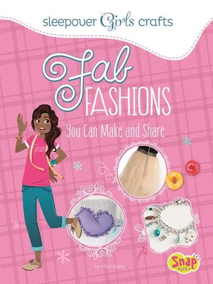 cover image of Fab Fashions You Can Make and Share